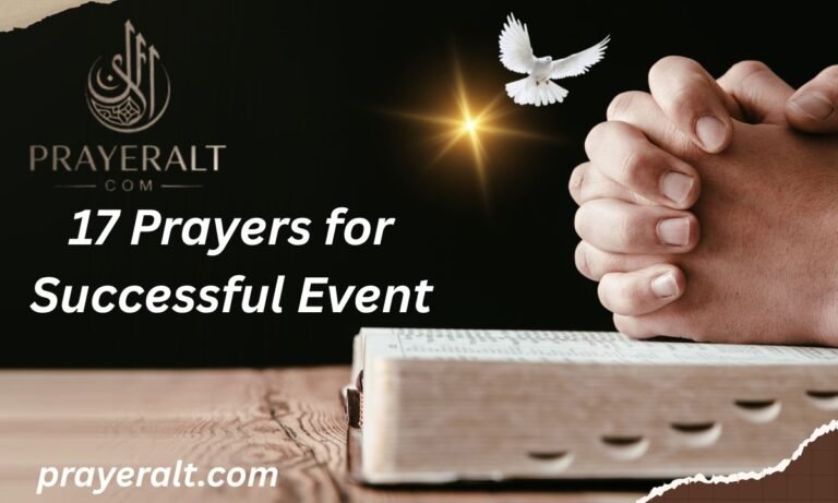17 Prayers for Successful Event Seeking God's Guidance and Blessings