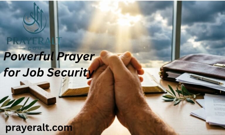 Powerful Prayer for Job Security – Find Strength & Peace in Uncertain Times