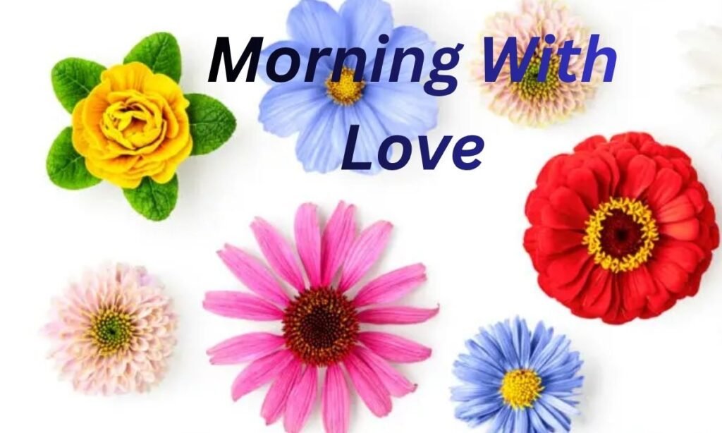 Prayers to Start Her Morning With Love