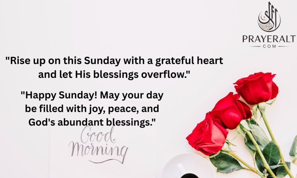 Good Morning Sunday Blessings Images and Quotes