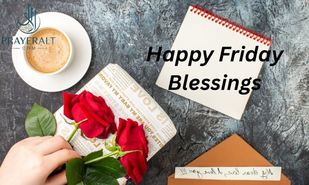 Happy Friday Blessings