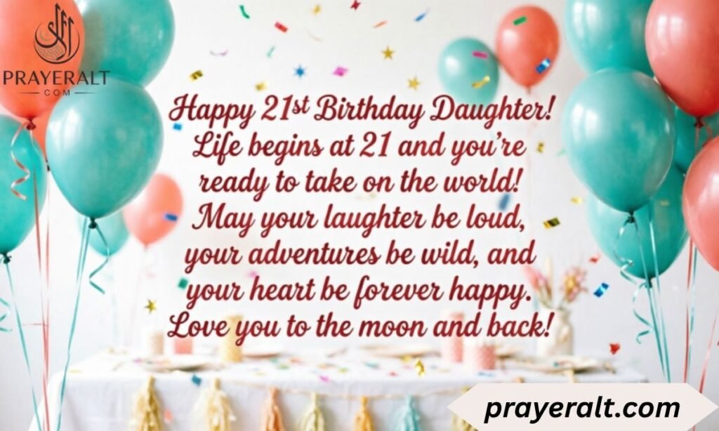 21st Birthday Wishes for a Daughter's Future