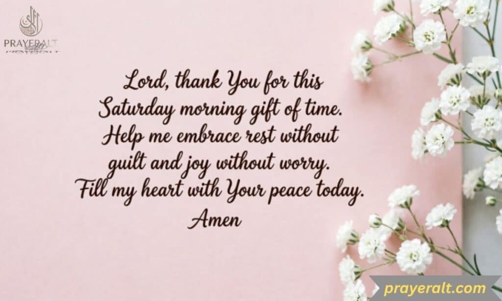 A Powerful Saturday Morning Prayer to Begin the Day
