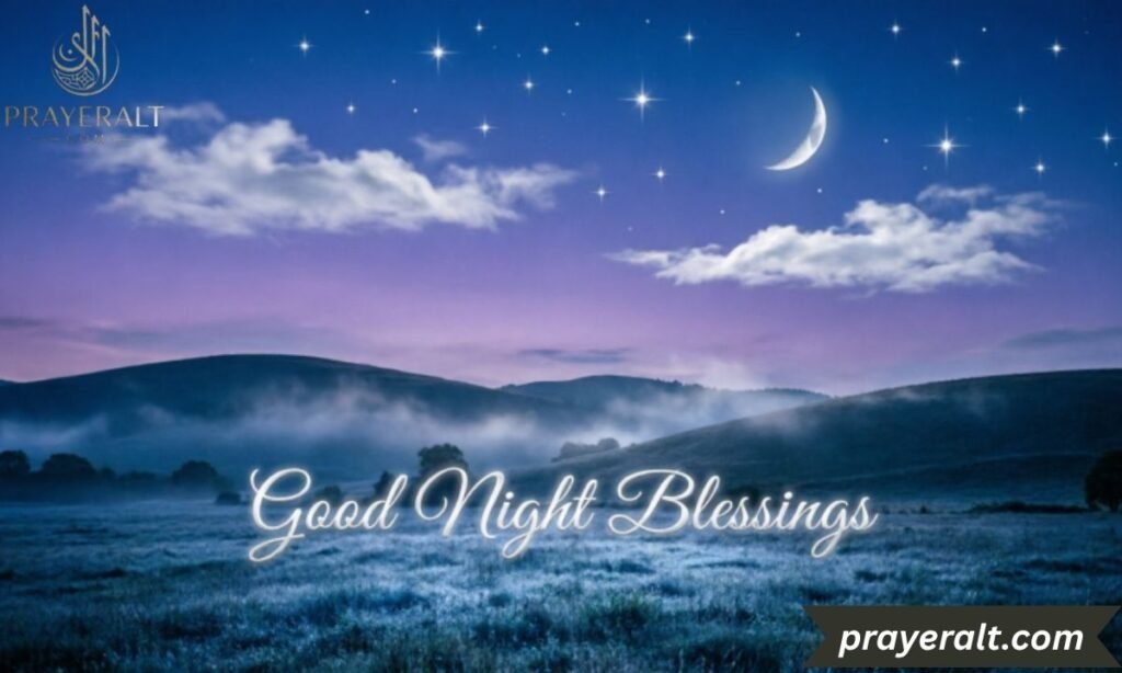 Beautiful Good Night Blessings for Loved Ones