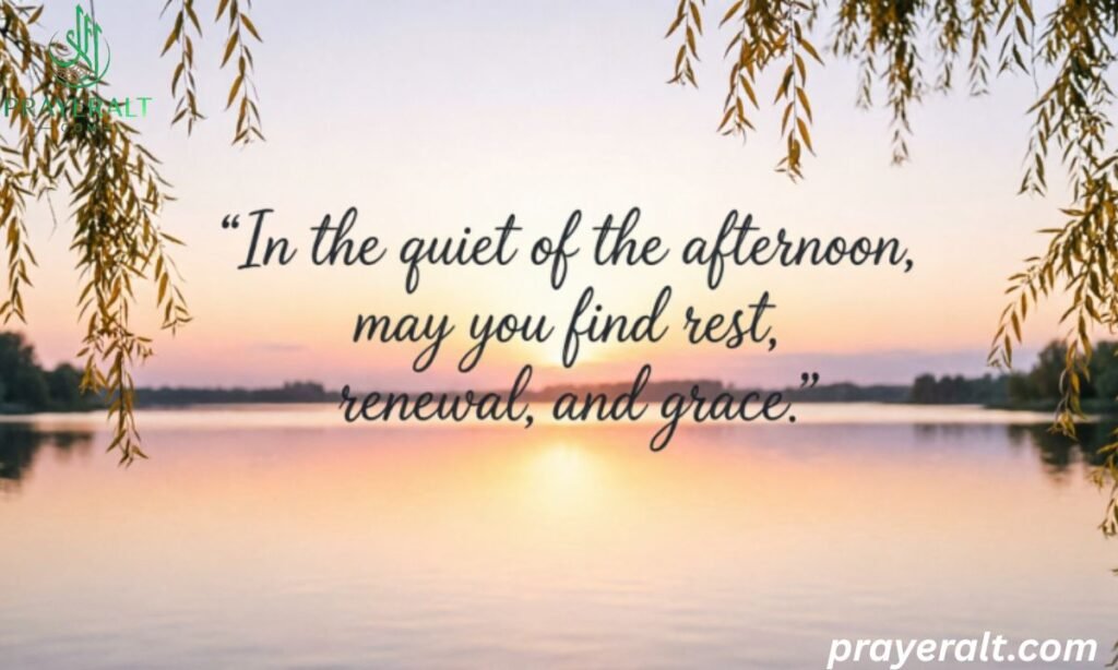 Good Afternoon Blessings and Prayers