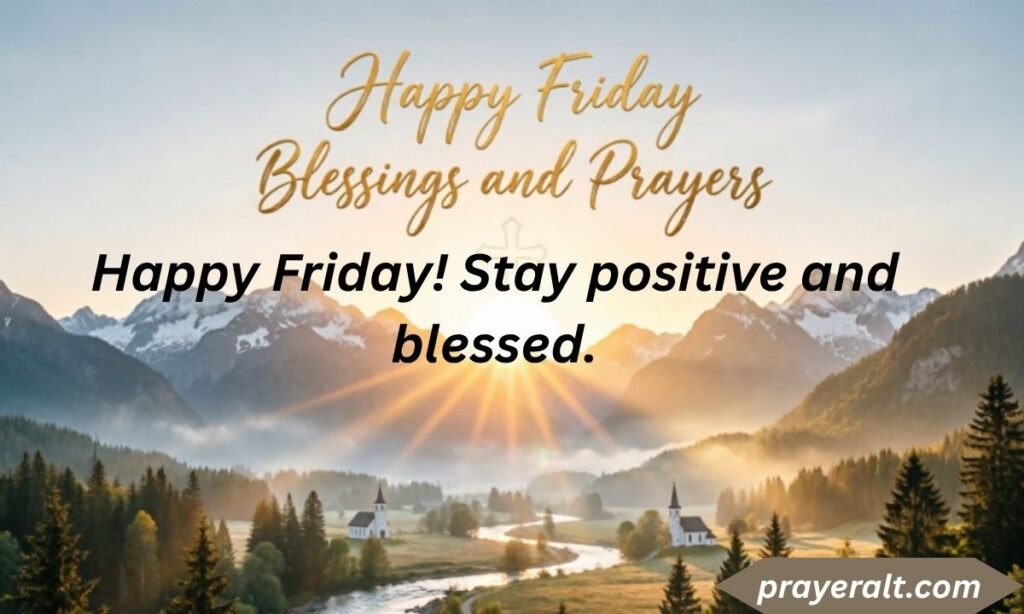 Happy and Blessed Friday Wishes for Loved Ones