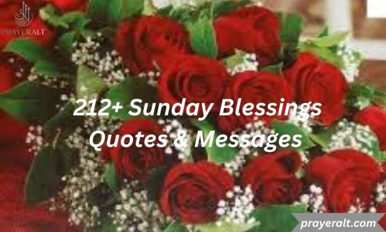 212+ Sunday Blessings Quotes & Messages to Share with Loved Ones