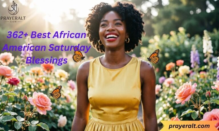 362+ Best African American Saturday Blessings, Images & Quotes