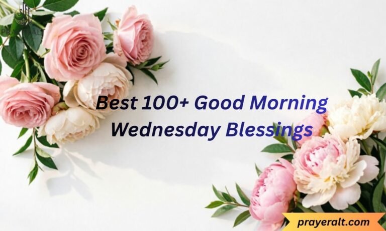 Best 100+ Good Morning Wednesday Blessings Prayer With Images