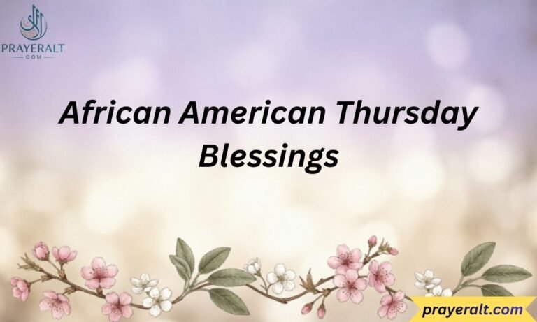 Best African American Thursday Blessings