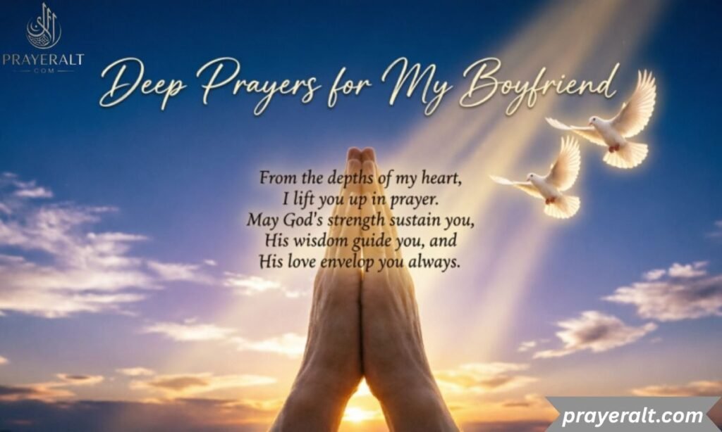 Deep Prayers for My Boyfriend