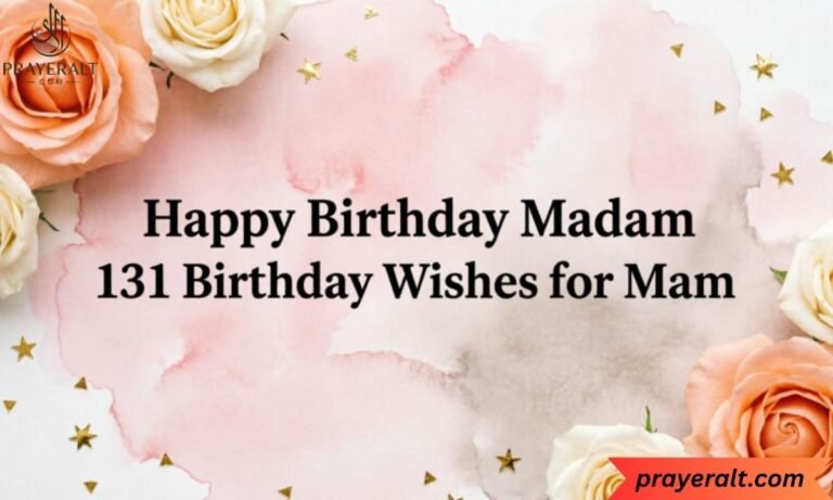 Happy Birthday Madam 131 Birthday Wishes for Mam