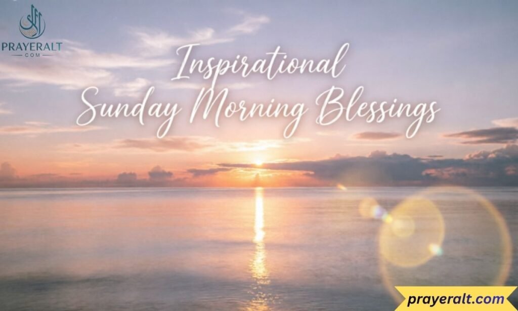 Inspirational Sunday Blessings